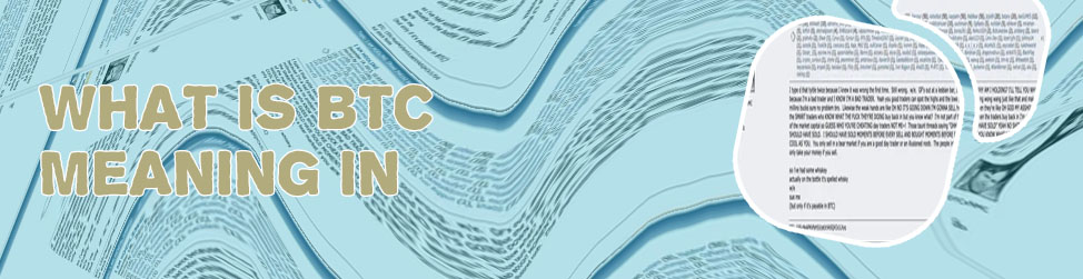 Btc meaning in text