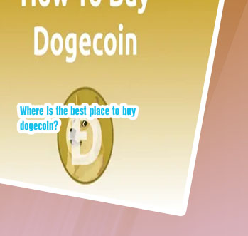Easiest place to buy dogecoin