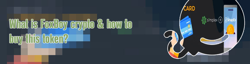 Foxboy crypto where to buy